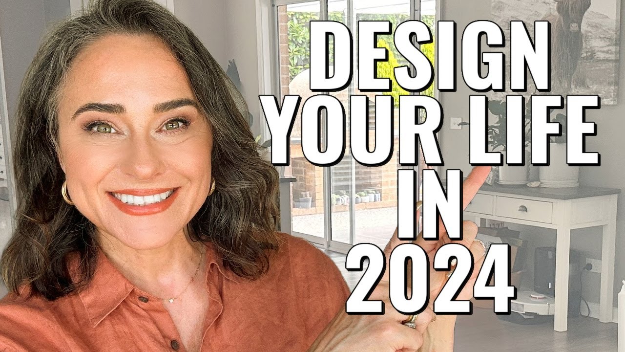 Design Your Life For 2024
