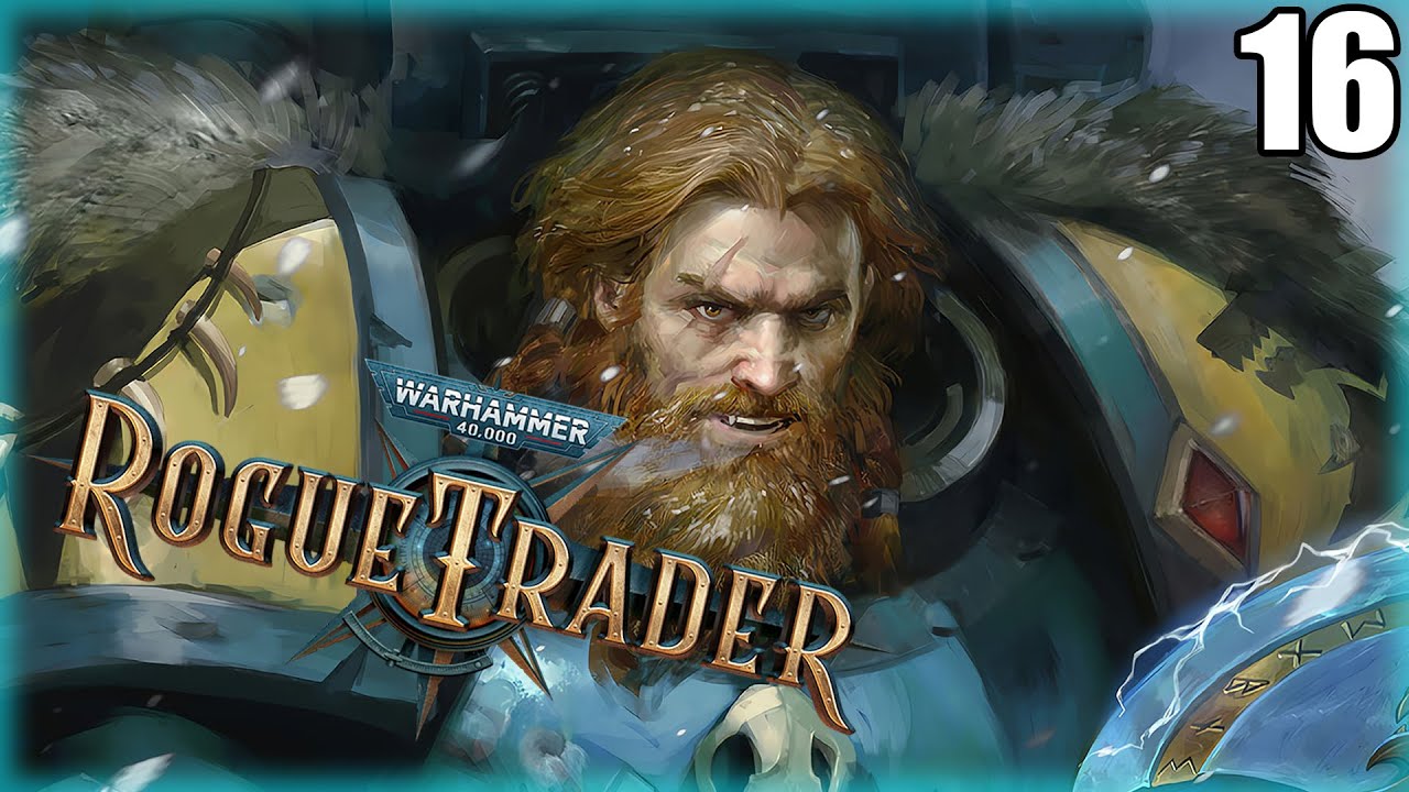 THE LIEGE! Warhammer 40,000: Rogue Trader - 16