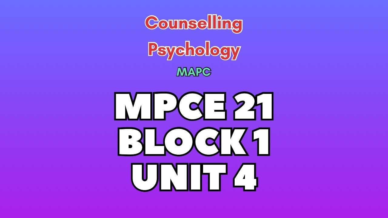 MPCE 21 Block 1 Unit 4 Ethics in  counselling