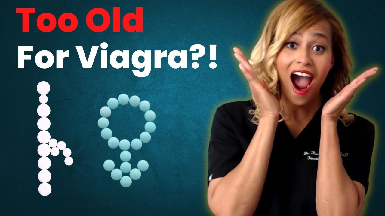 Can You Be Too Old To Get It Up, And What Can You Do About It?