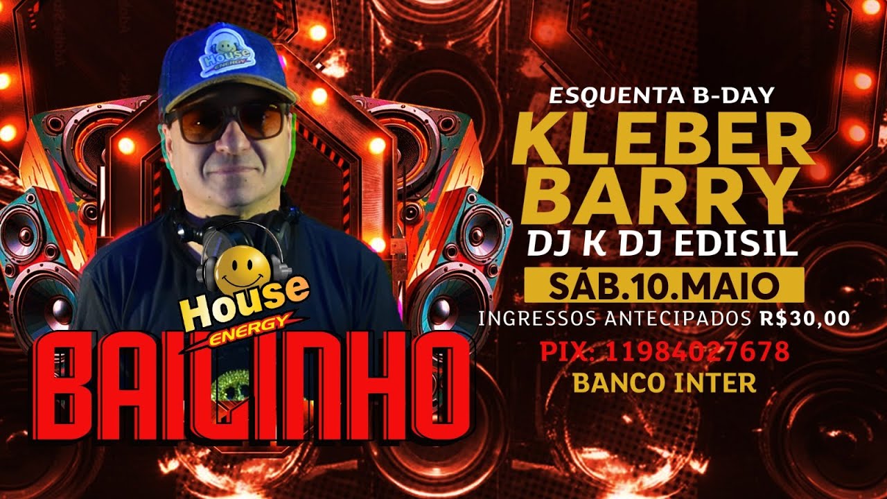 BAILINHO  -  DJ K  /  SÉRGIO D'PAULA  /  KLEBER BARRY  /  EDISIL  10.05.25.
