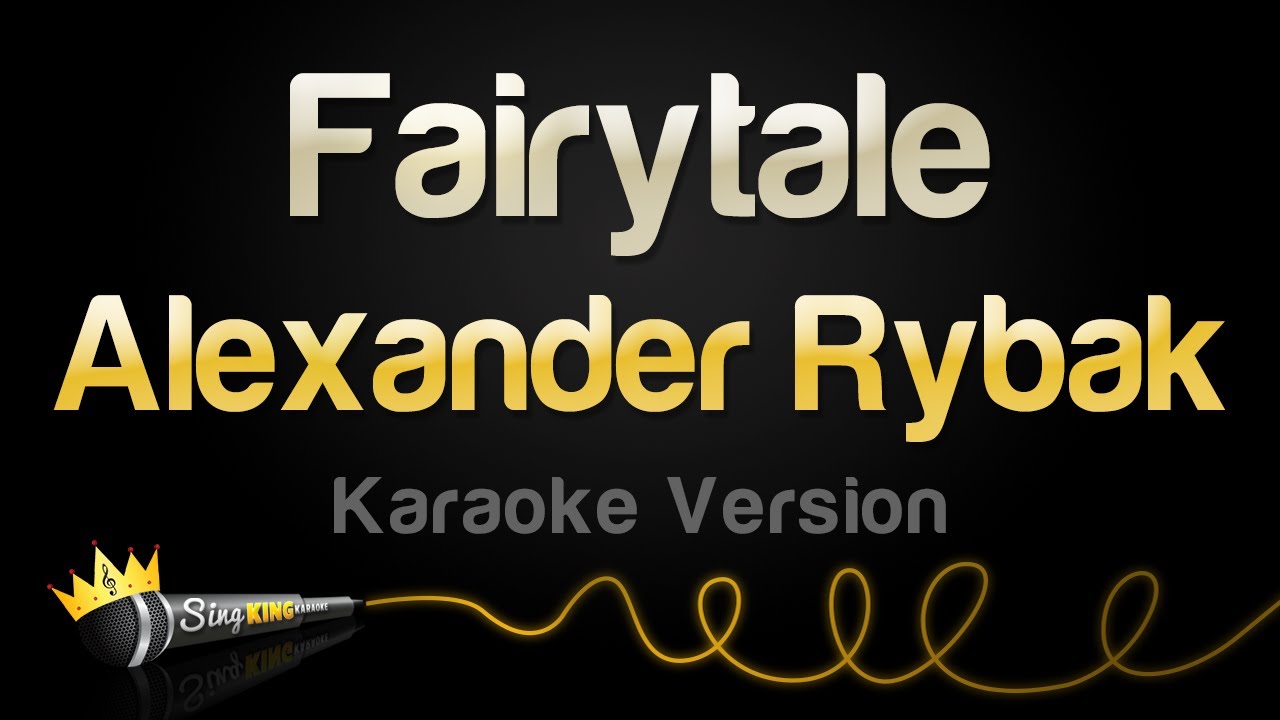 Alexander Rybak - Fairytale (Karaoke Version)