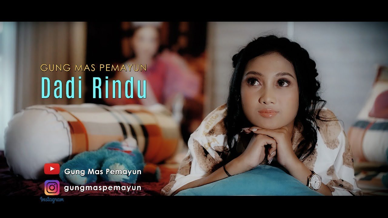 Gung Mas Pemayun - Dadi Rindu (Official Video Klip Musik)