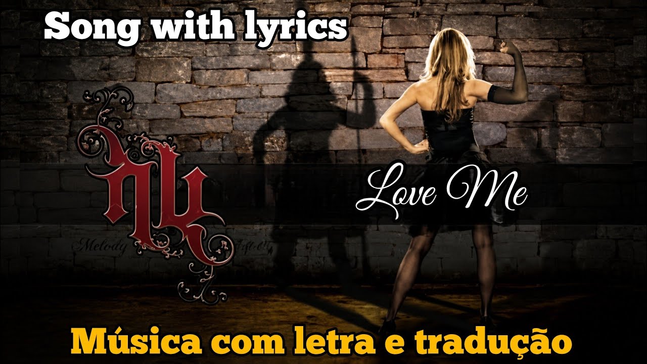 HB - Love Me (legendado)