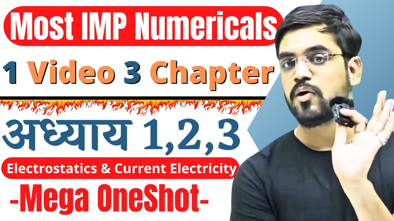 Electrostatics , Electric Current -Numericals  Mega OneShot | 12th Physics | Ashish Sir Hindi medium