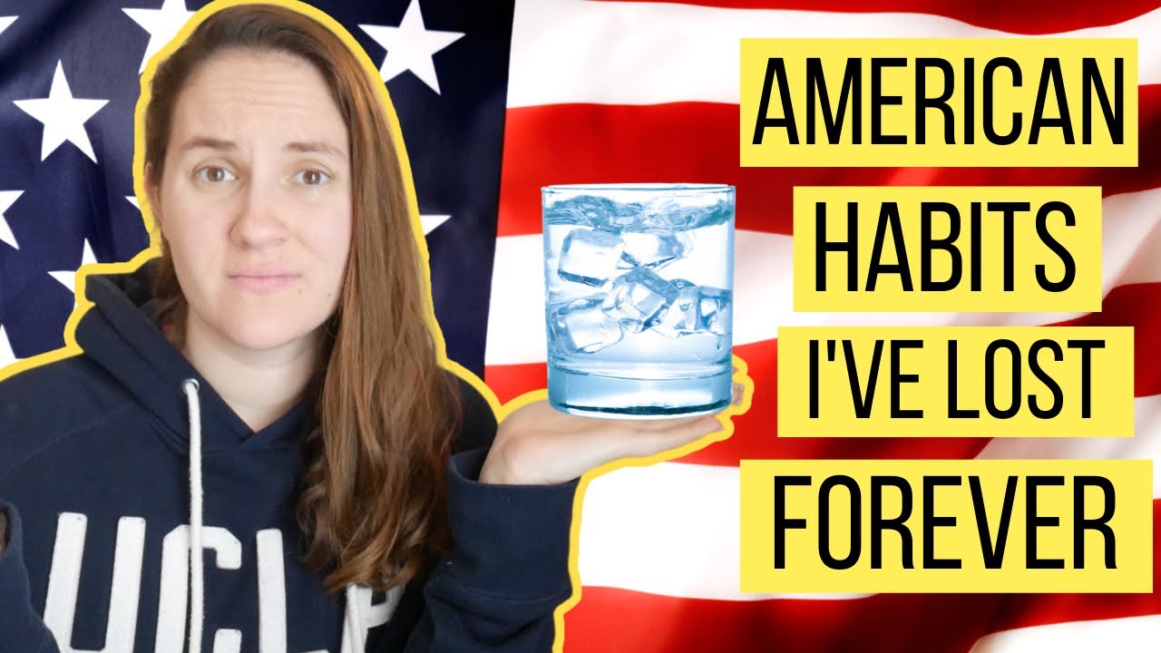 11 American Habits I Lost after Moving to the UK