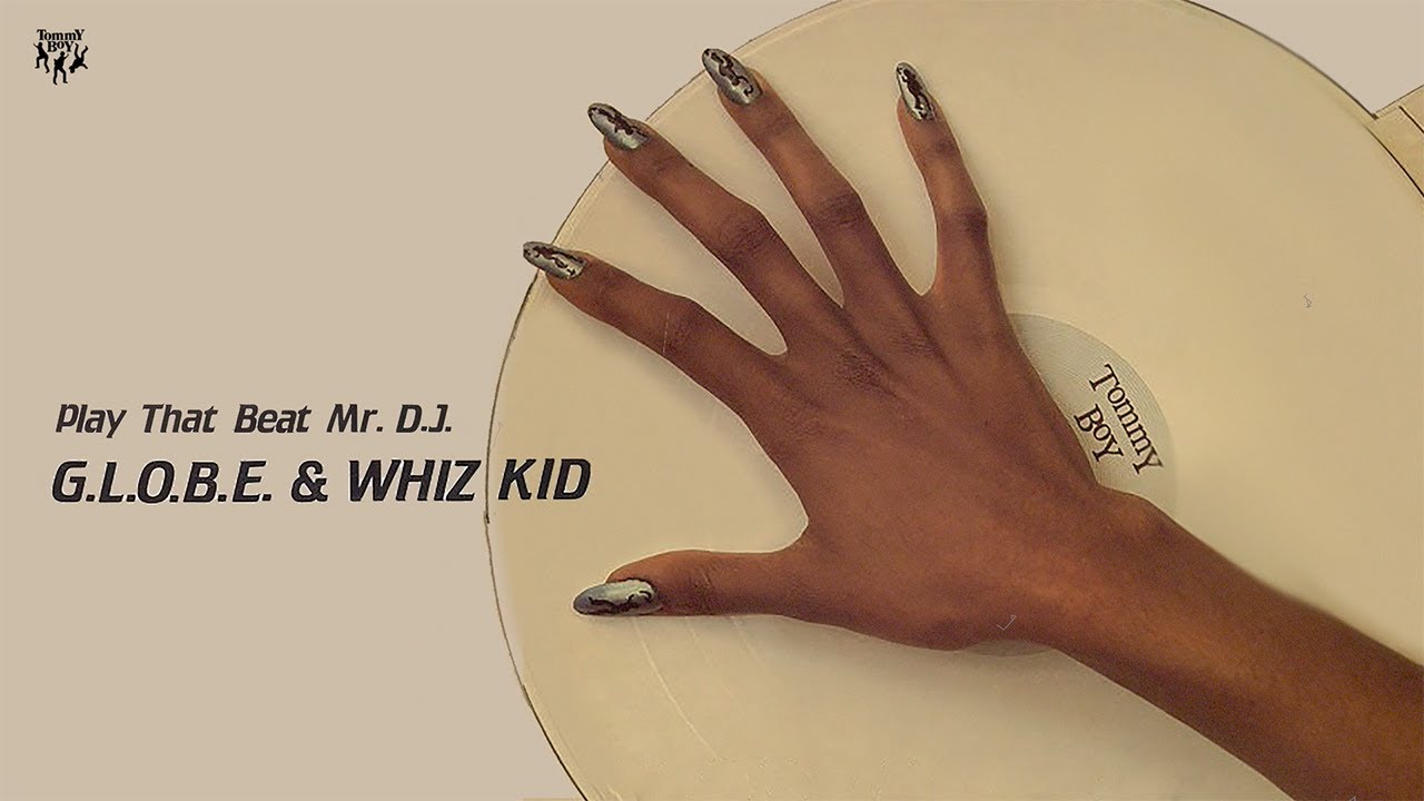 G.L.O.B.E. & Whiz Kid - Play That Beat Mr. D.J. (12
