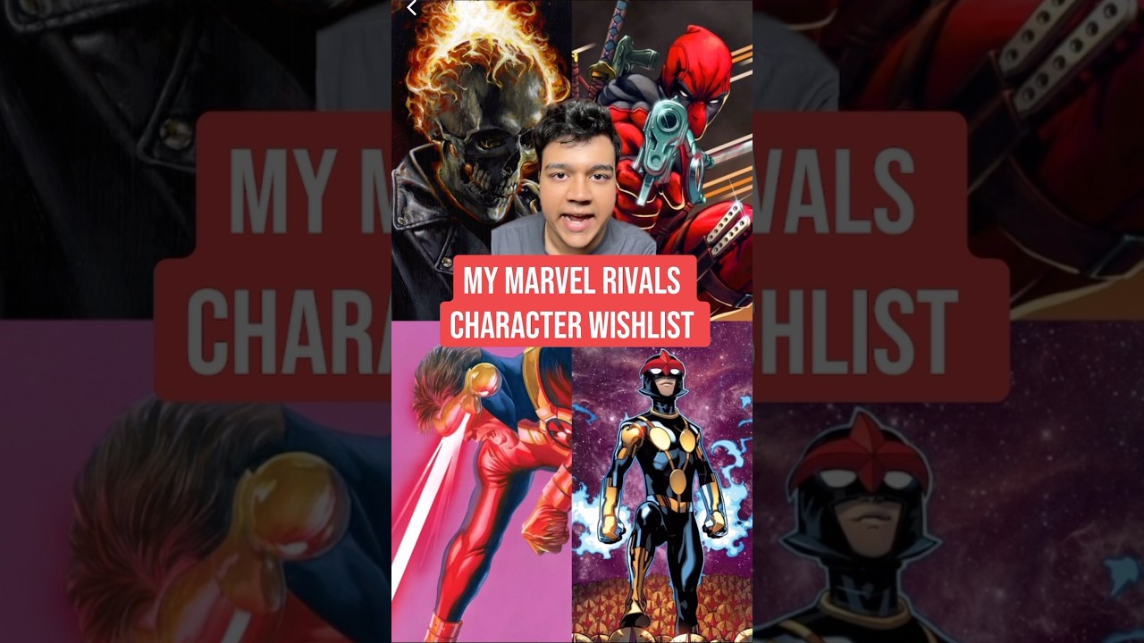My Marvel Rivals Character Wishlist