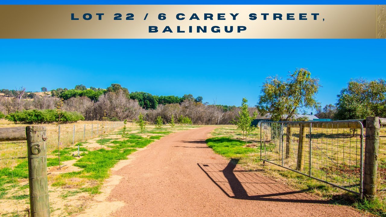 Lot 22  / 6 Carey Street, Balingup
