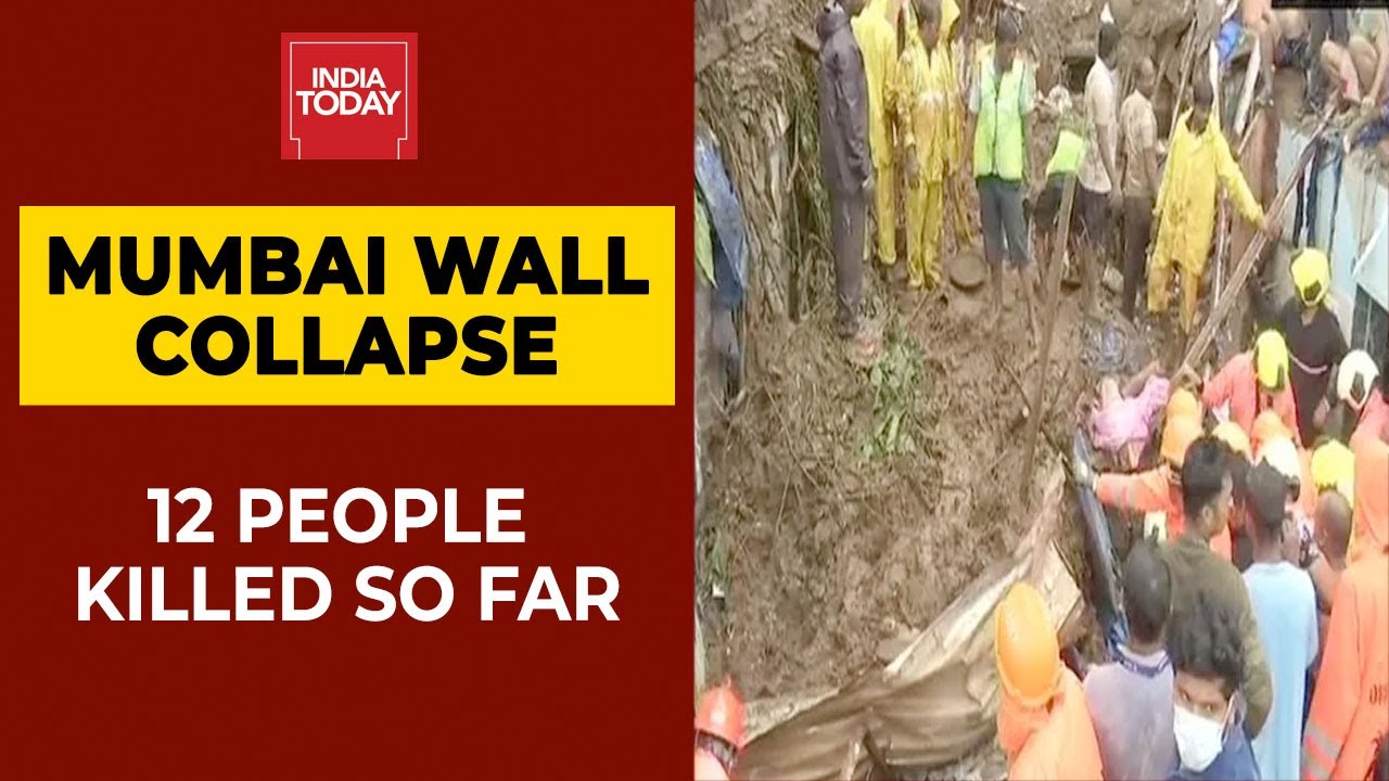 Mumbai Wall Collapse: 12 People Killed So Far, Rescue Operation Underway | India Today