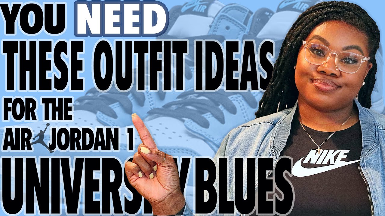 DO THIS  WITH THE AIR JORDAN 1 UNIVERSITY BLUE MY OUTFIT IDEAS with SNEAKERS!