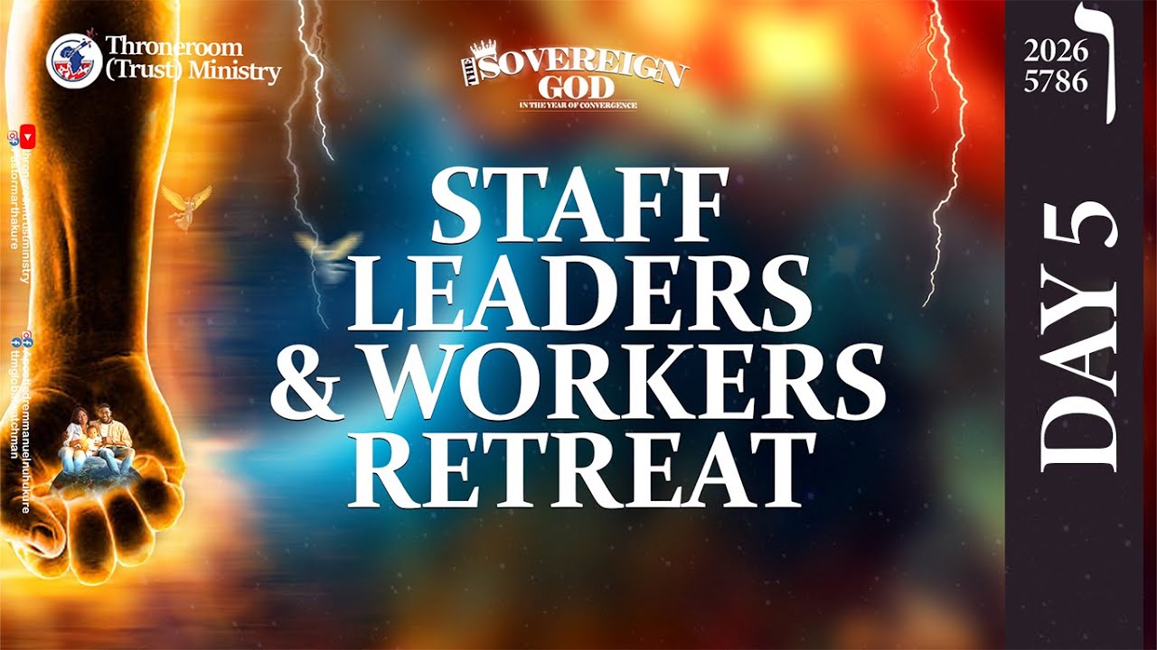 Day 5 | Midnight Session Session | Workers, Staff and Leaders Retreat | January 2026