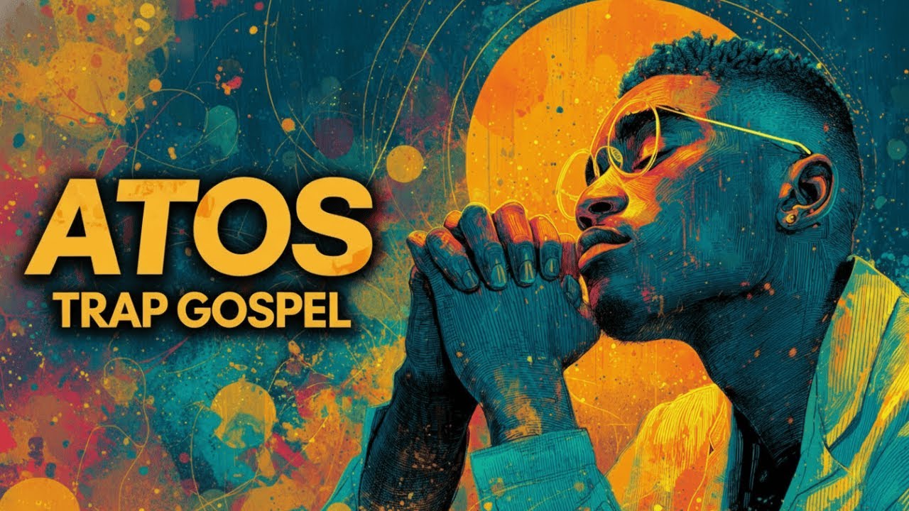 ATOS — Trap Worship Gospel - Rap Cristão - Hip Hop Evangélico - Louvor  - HolyTrap 2025