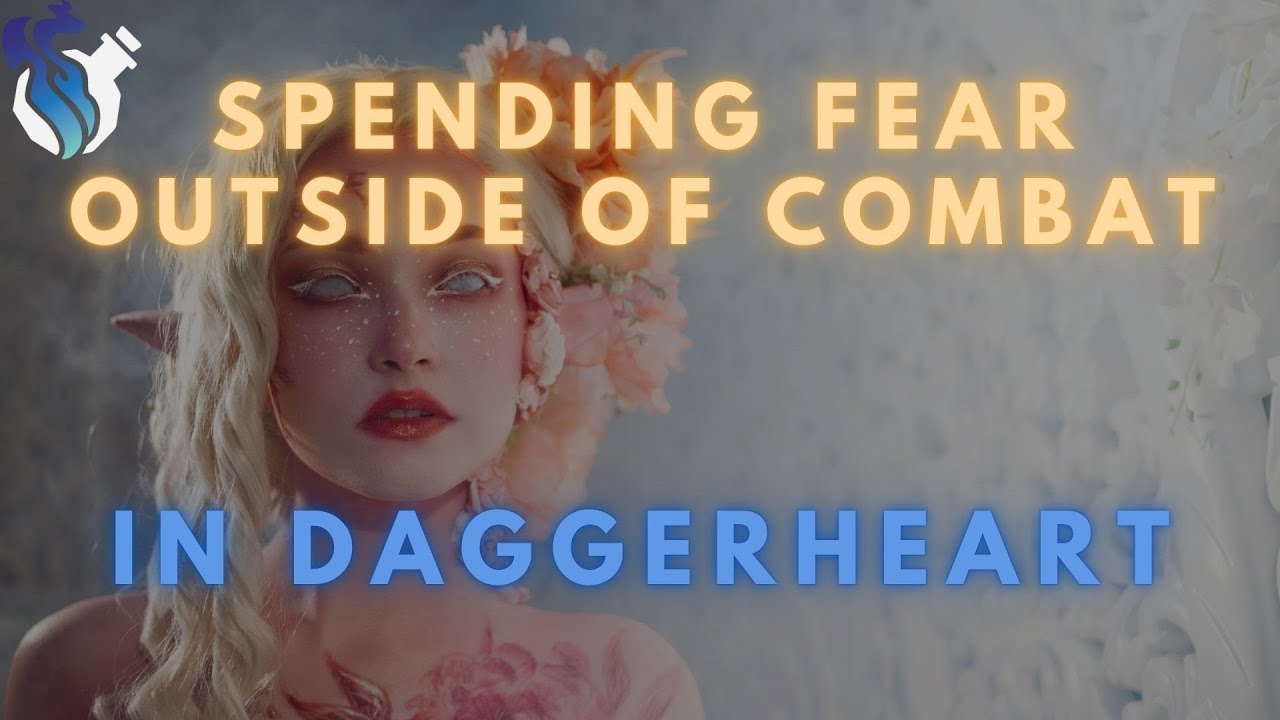 Spending Fear Outside of Combat in Daggerheart