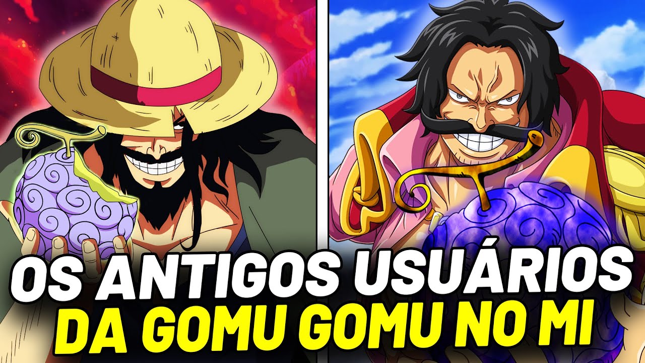 QUEM FORAM OS ANTIGOS USUÁRIOS DA AKUMA NO MI DE LUFFY (HITO HITO NO MI NIKA) | ONE PIECE