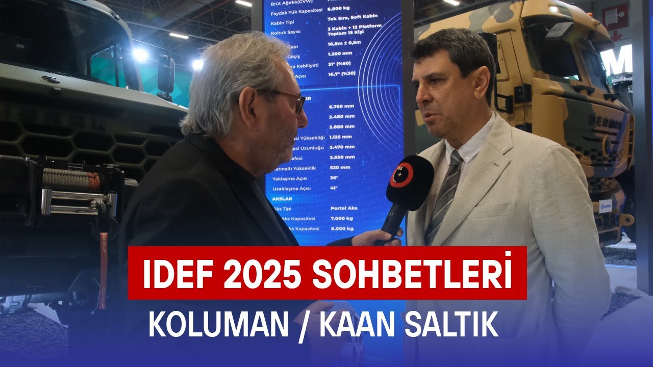 IDEF 2025 SOHBETLERİ - KOLUMAN / KAAN SALTIK