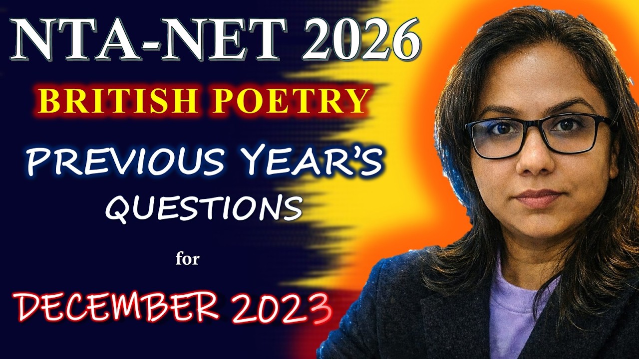 NTA NET - DECEMBER 2023 PYQs for BRITISH POETRY.