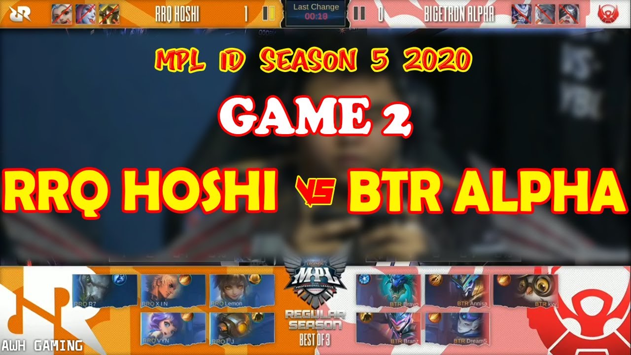 RRQ HOSHI vs BTR ALPHA GAME 2 MPL SEASON 5 - MOBILE LEGENDS BANG BANG