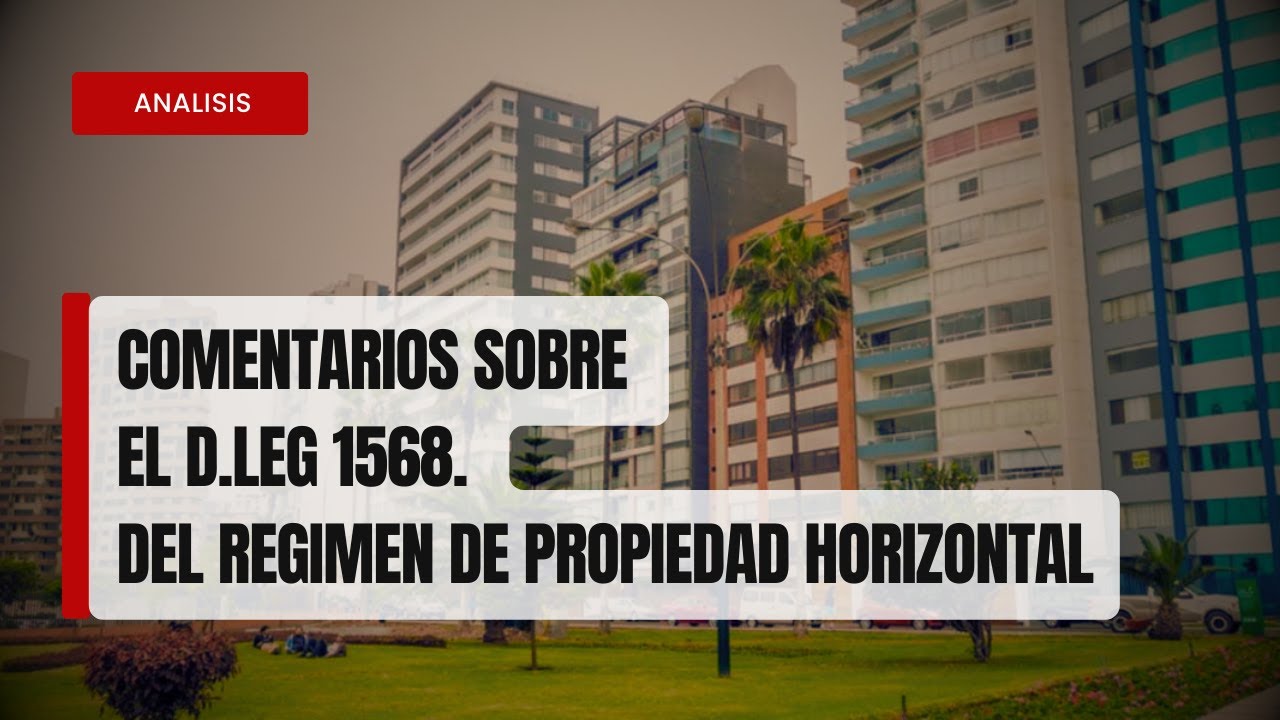 Si vives en un edificio mira este video  REGIMEN DE PROPIEDAD HORIZONTAL