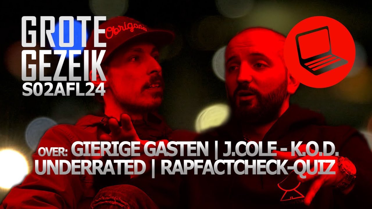 Gierige Gasten, J.Cole K.O.D, Underrated, Rapfactcheck Quiz| Grote Gezeik S02 AFL.24
