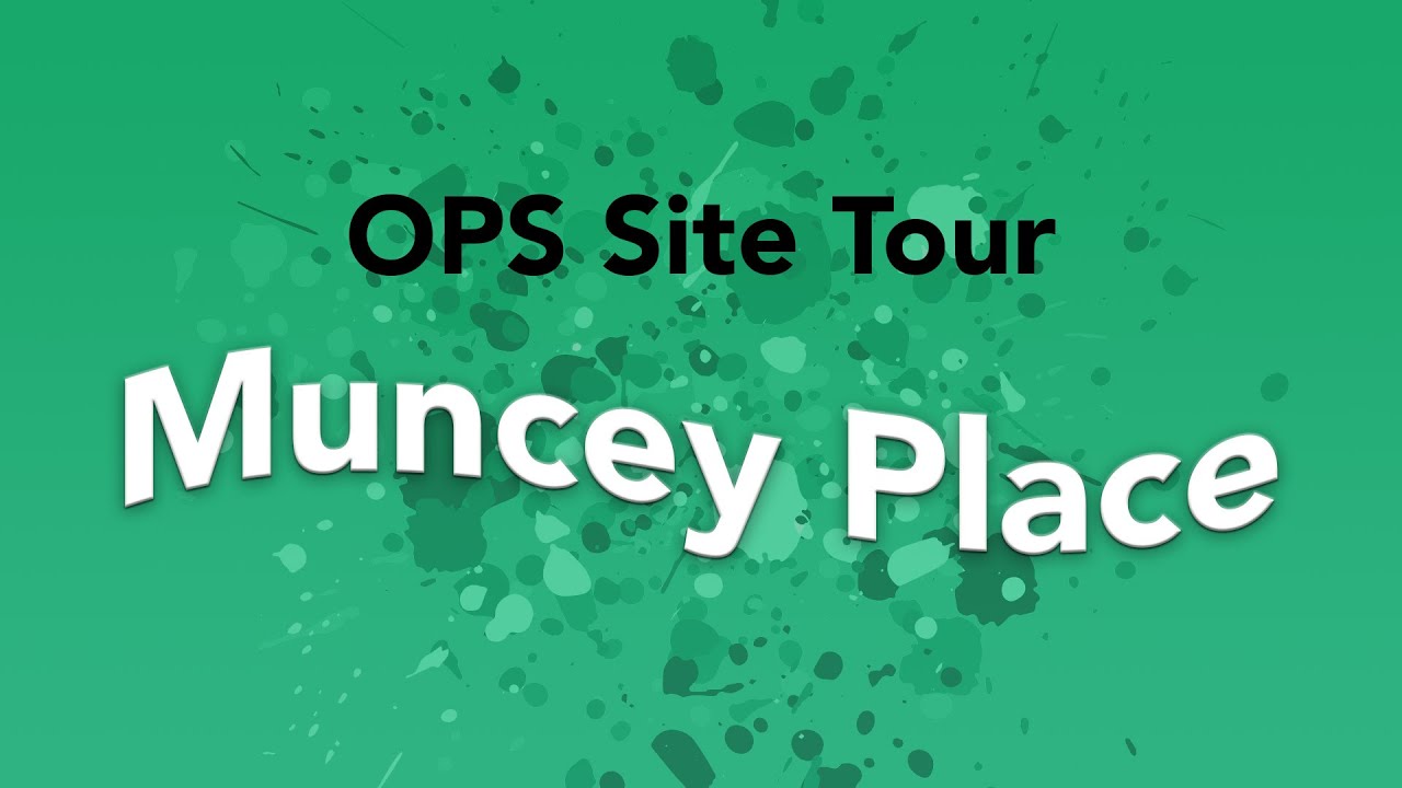 Muncey Place - an Our Place site tour