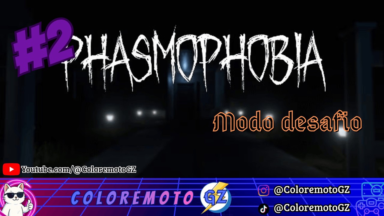 Phasmophobia modo desafío 16/2 #2 - ColoremotoGZ