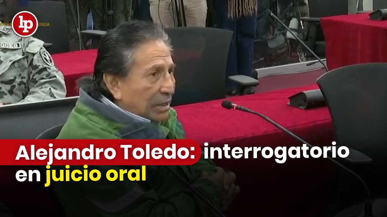 Juicio oral contra el expresidente Alejandro Toledo