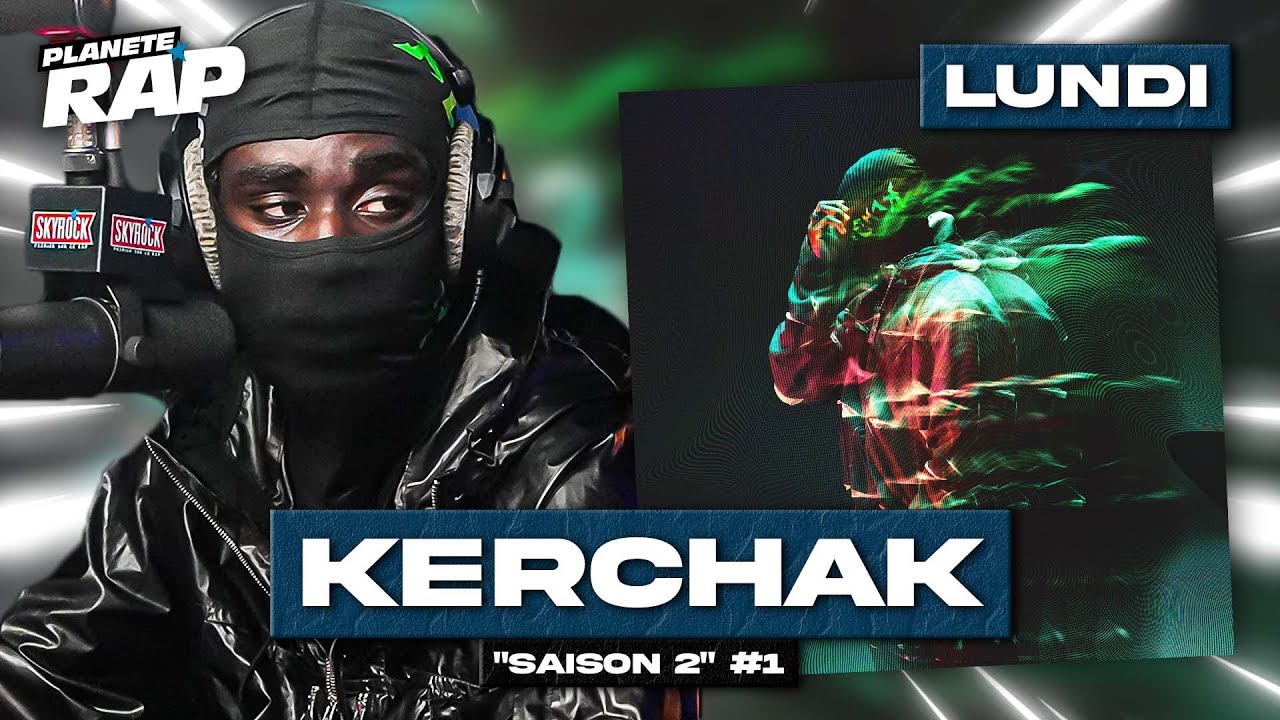 #PlanèteRap Kerchak 