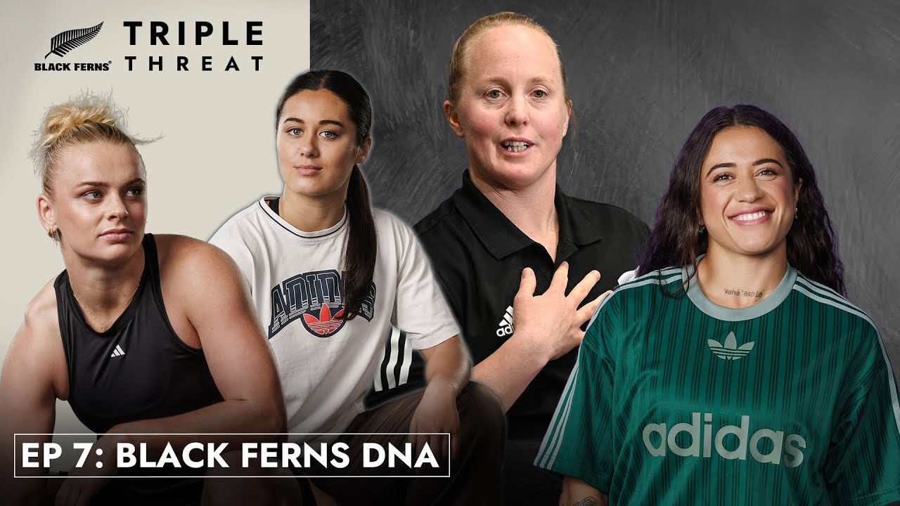 Black Ferns DNA: Katelyn Vahaakolo's Redemption Story | Triple Threat Ep 7