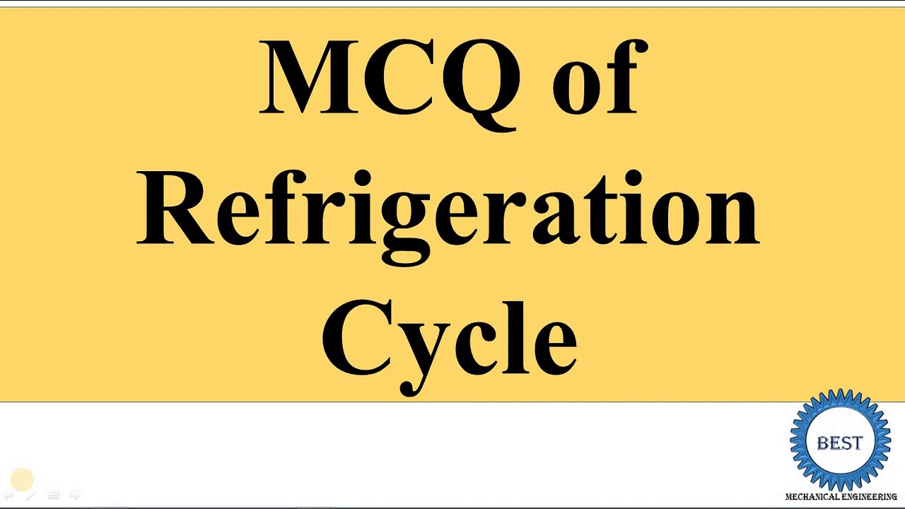 MCQ of Refrigeration Cycle