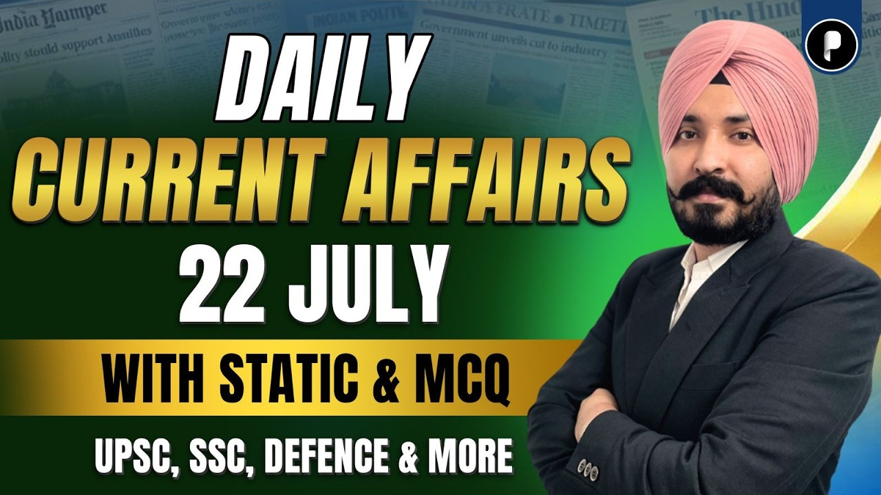 22 July Current Affairs 2026 | Daily Current Affairs | Current Affairs Today