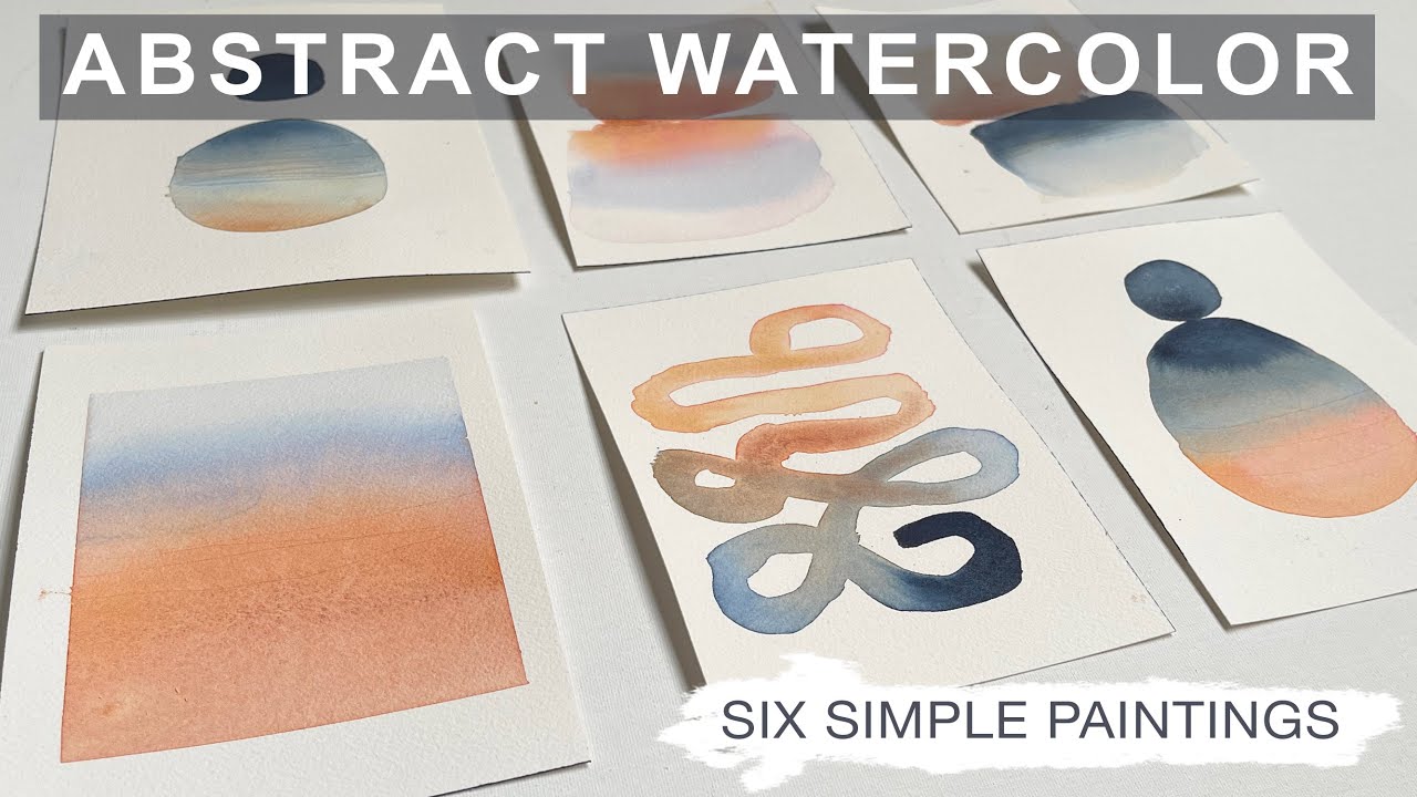 6 Simple Abstract Watercolor Painting Ideas