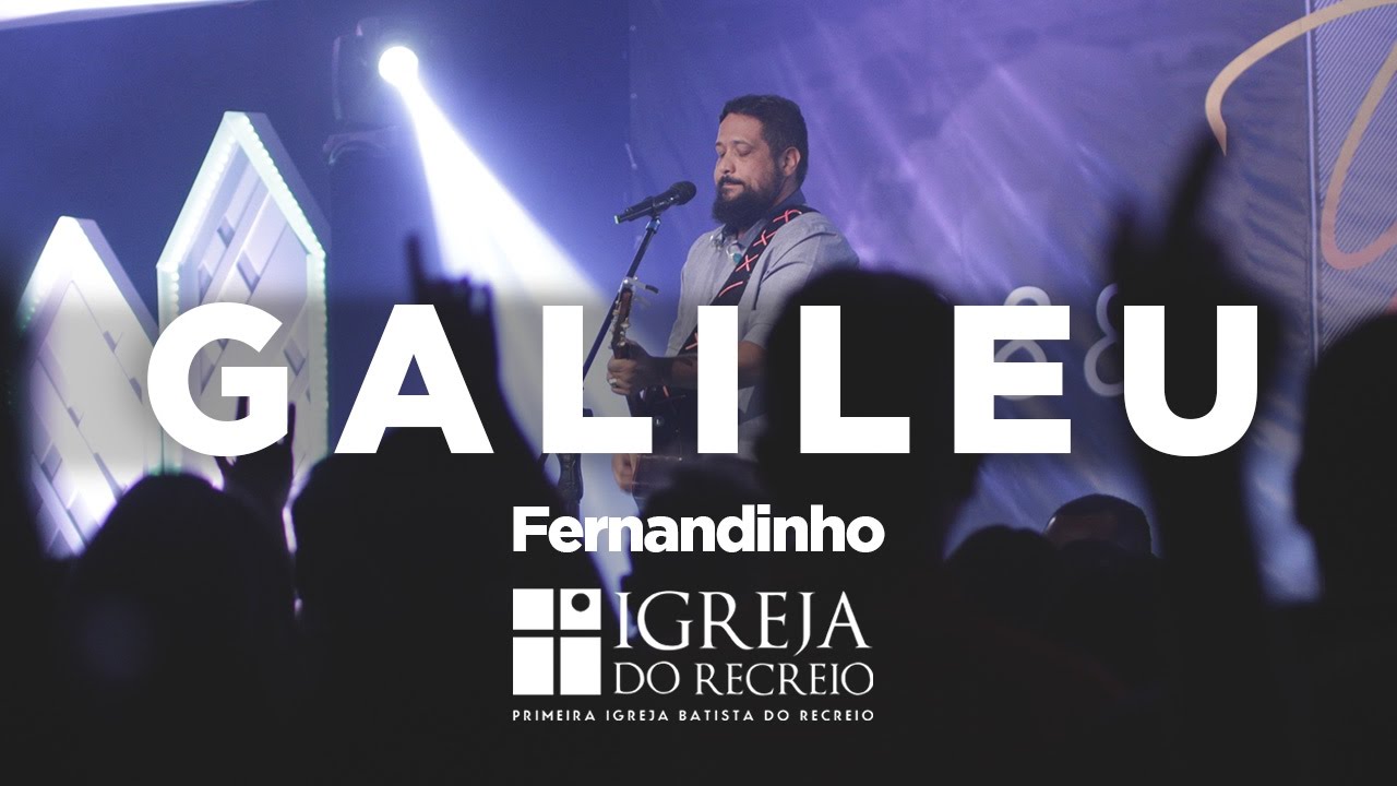 Fernandinho - Galileu (Ao Vivo)