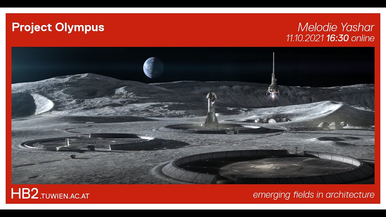 [Extreme Architecture] Project Olympus | Melodie Yashar (ICON)