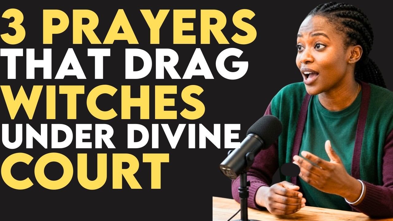 😱 EX-WITCH REVEALS: 3 Judgment Prayers That DRAG Witches Into Divine Court ⚖️🔥