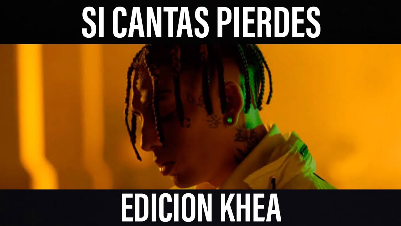 SI CANTAS PIERDES EDICION KHEA