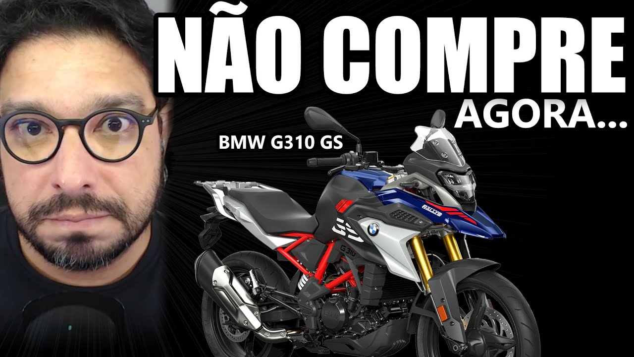 Não compre BMW G310 GS agora