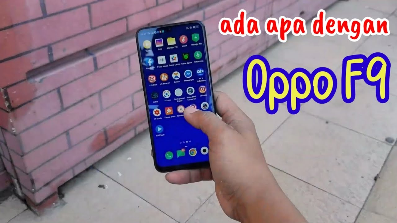 Kelebihan dan kekurangan Oppo F9 || Gagal jadi delidriver saya