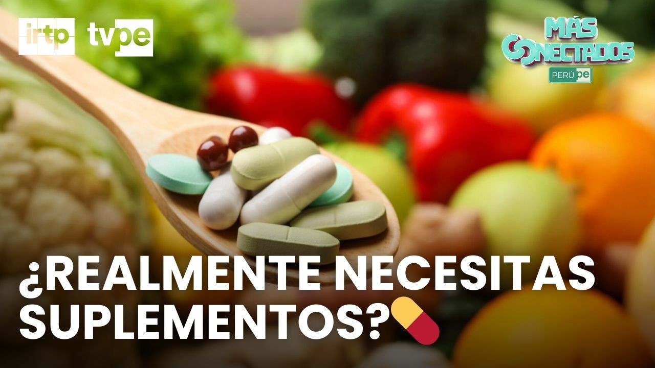 💊 Suplementos alimenticios: qué son, para qué sirven y cuándo tomarlos | “Más conectados”