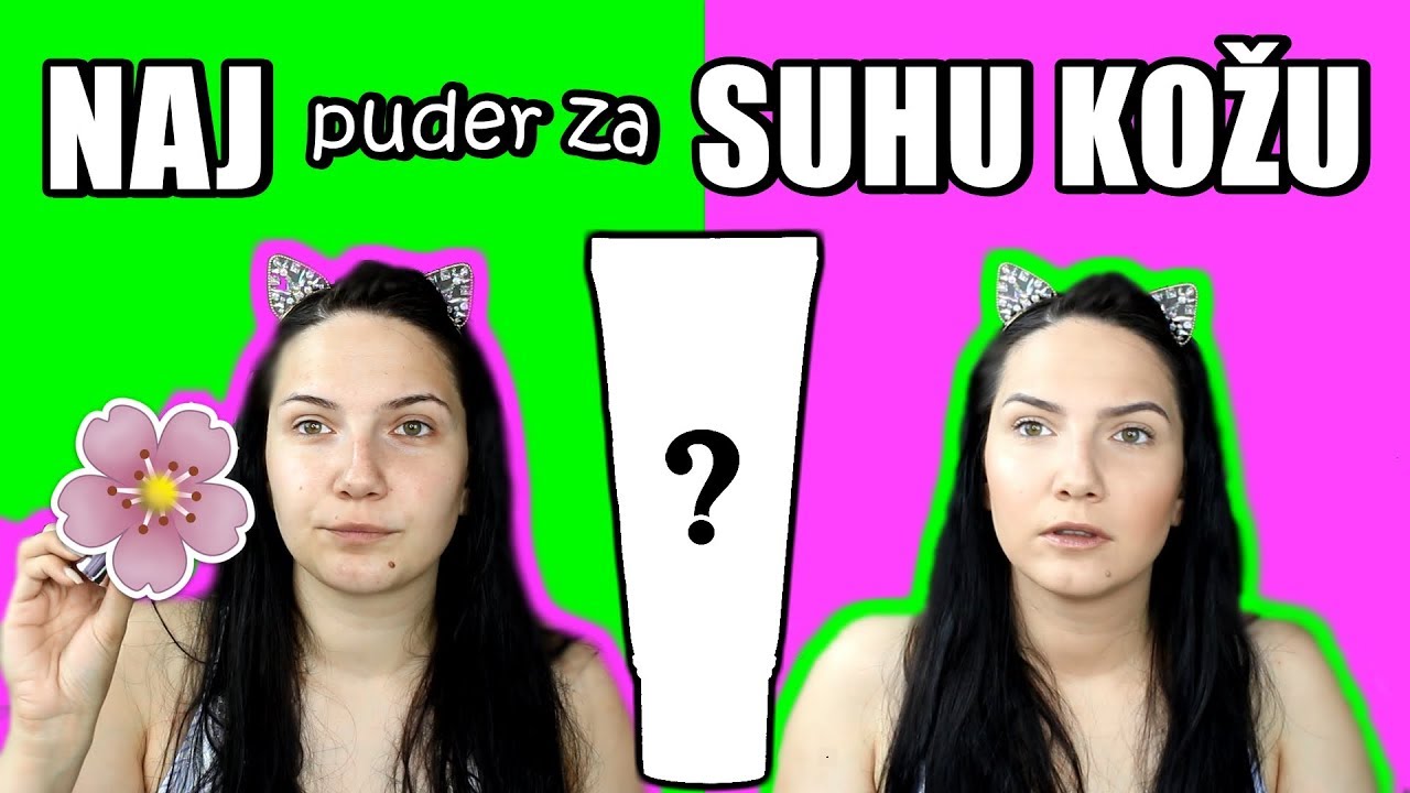 NAJBOLJI PUDER ZA SUHU KOŽU?! #2 😱