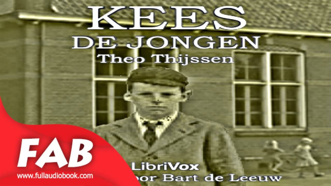 Kees de Jongen Full Audiobook by Theo THIJSSEN by Children's Fiction