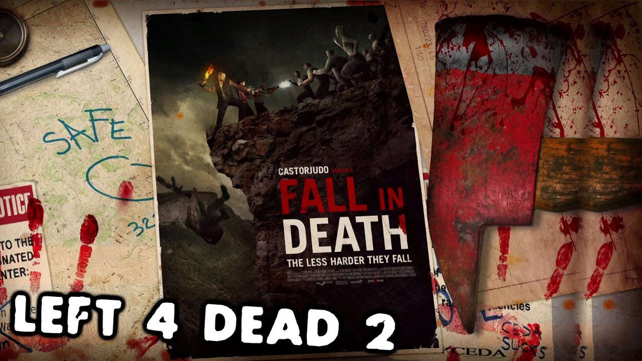 Left 4 Dead 2: Fall In Death
