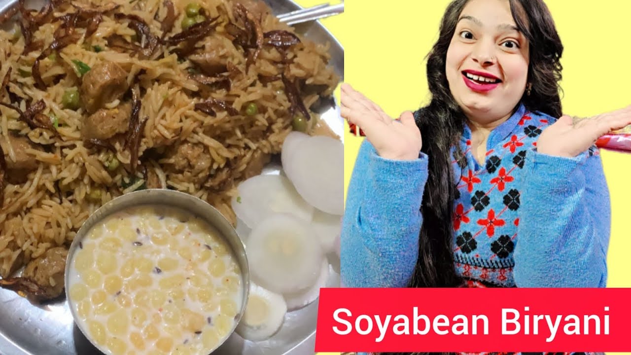 Soyabean Biryani Recipe | Veg Biryani Recipe | Biryani kaise bnaye | Tasty homemade biryani | CFD 😋🤤