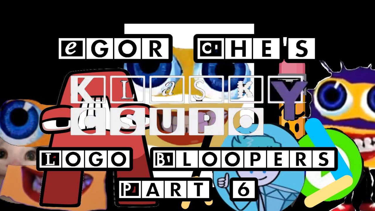 Egor Che's Klasky Csupo Logo bloopers part 6 The Movie