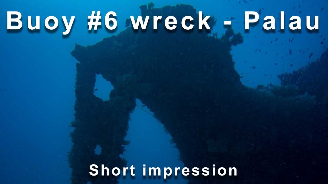 Diving the BUOY #6 wreck - Palau - Micronesia