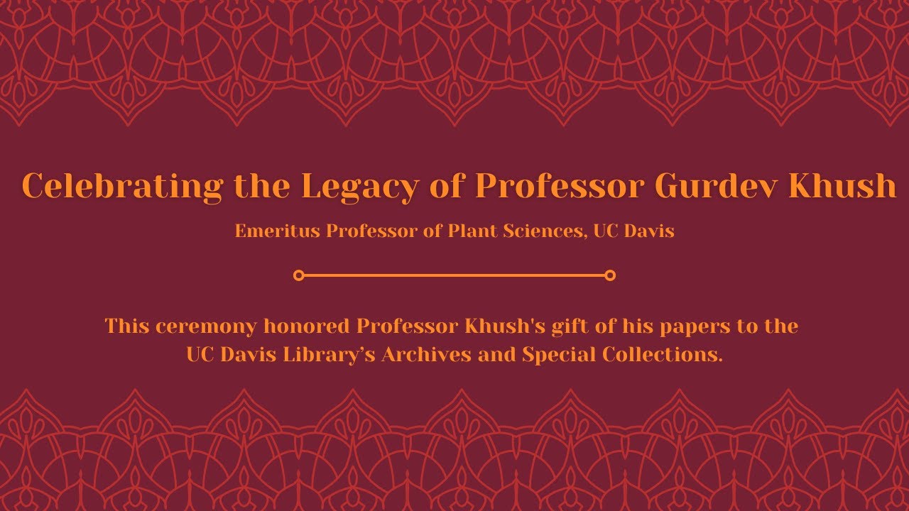 Celebrating the Legacy of Professor Gurdev Khush - Punjabi Week, 2023