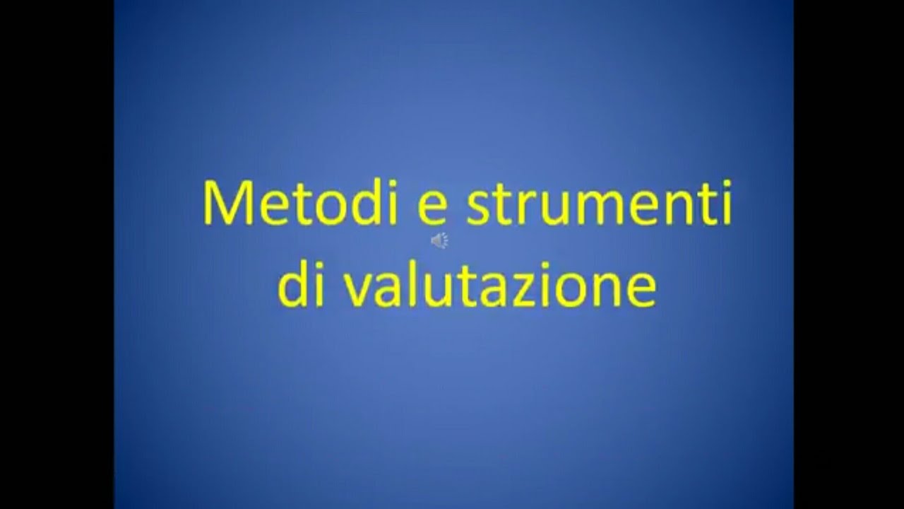 Concorso Docenti 2019 
- Metodi e Strumenti di Valutazione