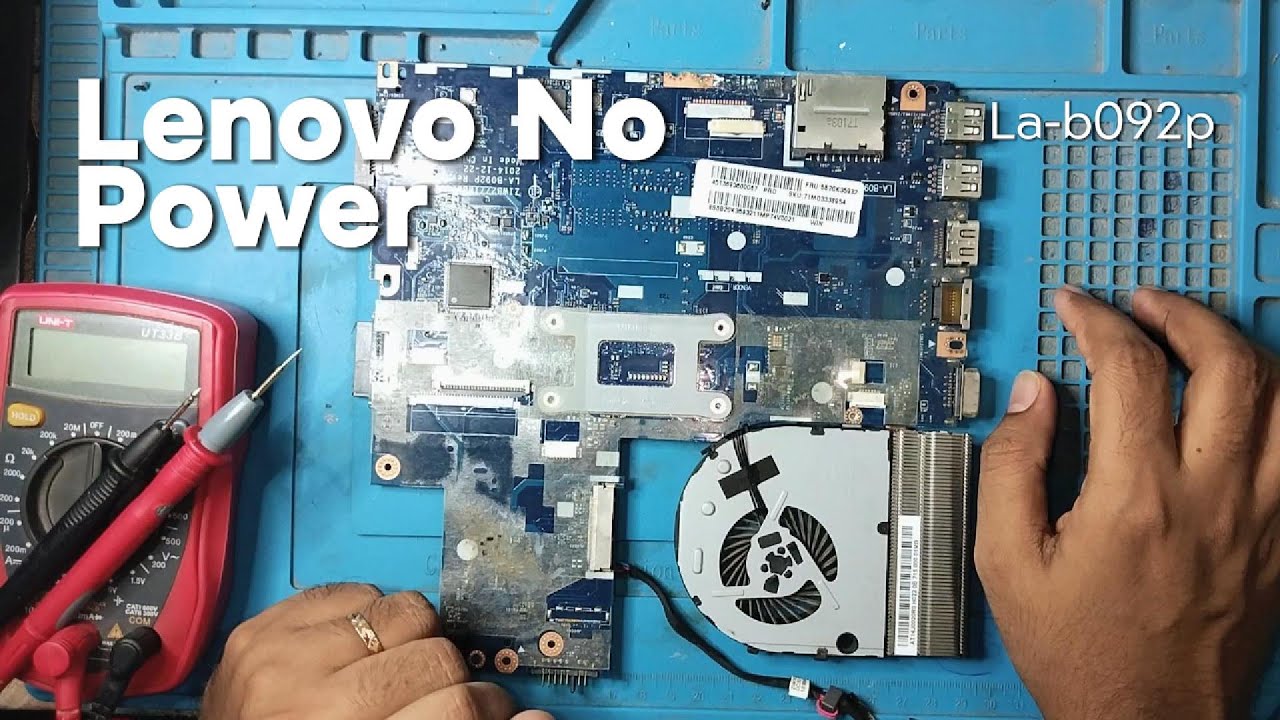 LENOVO La-b092p NO POWER - STEP BY STEP CHECK