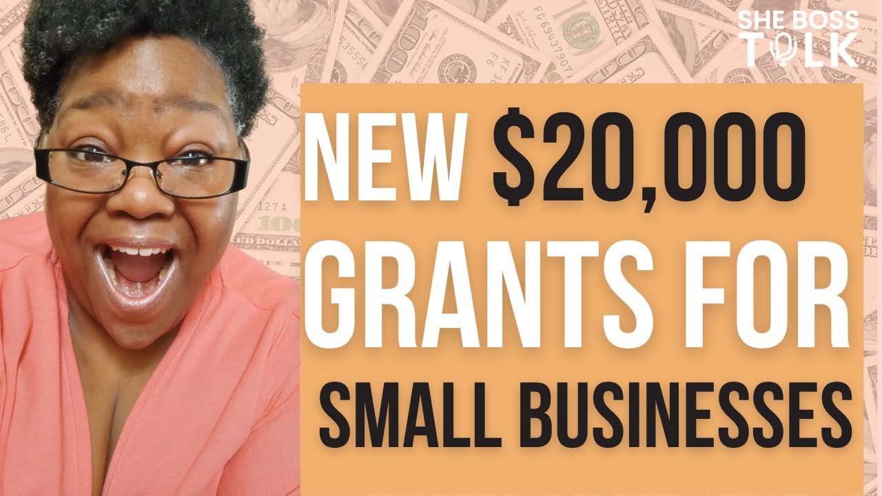 NEW GRANT UP TO $20,000 FOR SMALL BUSINESS - HURRY | SHE BOSS TALK