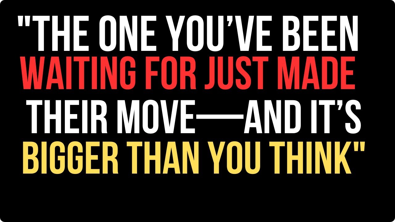 Chosen One : The One you Have been Waiting for Just Made Their Move And Its Bigger Than You Think.